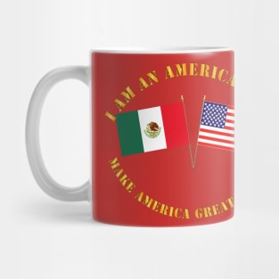 I am an American Too - English - MAGA Mug